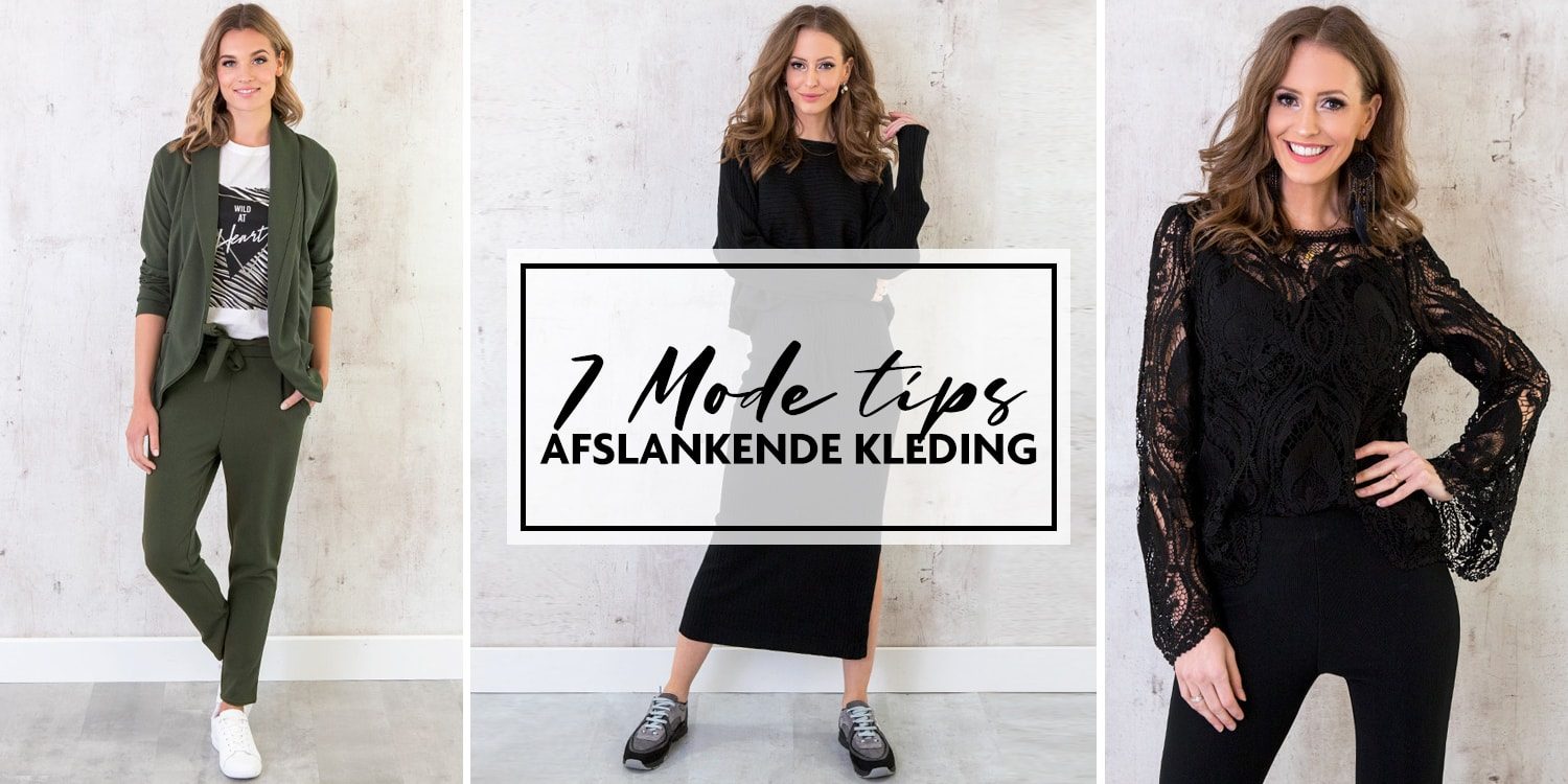Afslankende kleding: 7 mode tips!