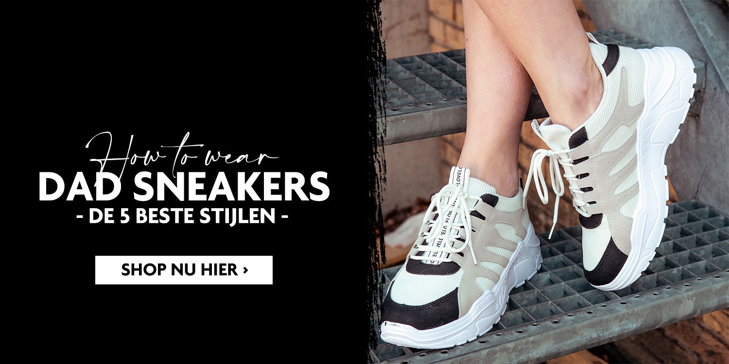 Dad sneakers combineren: de 5 beste stijlen